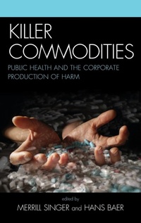 Enlarge image Cover: Killer Commodities - AltaMira Press