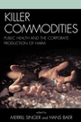Cover: Killer Commodities - AltaMira Press