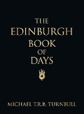 Cover: The Edinburgh Book of Days - The History Press Ltd
