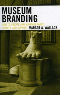 Abbildung von: Museum Branding - AltaMira Press