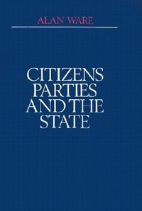Abbildung von: Citizens, Parties and the State - Polity Press