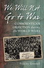 Cover: We Will Not Go to War - The History Press Ltd