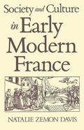 Cover: Society and Culture in Early Modern France - Polity Press