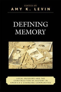 Enlarge image Cover: Defining Memory - AltaMira Press