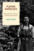Cover: Playing Ourselves - Rowman & Littlefield Publishers