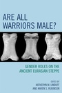 Cover: Are All Warriors Male? - AltaMira Press