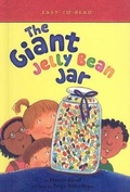 Cover: The Giant Jelly Bean Jar - Turtleback Books