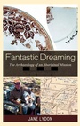 Cover: Fantastic Dreaming - AltaMira Press