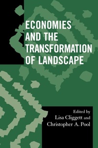 Enlarge image Cover: Economies and the Transformation of Landscape - AltaMira Press