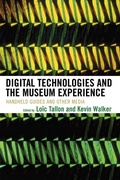 Cover: Digital Technologies and the Museum Experience - AltaMira Press