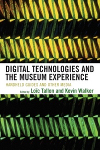 Abbildung von: Digital Technologies and the Museum Experience - AltaMira Press