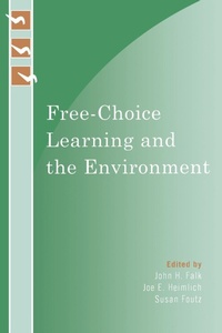 Enlarge image Cover: Free-Choice Learning and the Environment - AltaMira Press