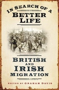 Cover: In Search of a Better Life - The History Press Ltd