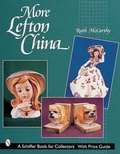 Cover: More Lefton China - Schiffer Publishing Ltd