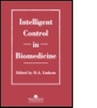 Enlarge image Cover: Intelligent Control In Biomedicine - Taylor & Francis