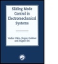 Cover: Sliding Mode Control in Electro-mechanical Systems - Taylor & Francis