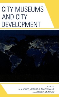 Abbildung von: City Museums and City Development - AltaMira Press