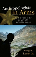 Cover: Anthropologists in Arms - AltaMira Press