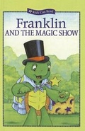 Cover: Franklin and the Magic Show - Perfection Learning