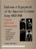 Cover: Uniforms & Equipment of the Imperial German Army 1900-1918 - Schiffer Publishing Ltd