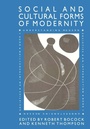 Cover: The Social and Cultural Forms of Modernity - Polity Press