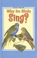 Cover: Why Do Birds Sing? - Perfection Learning