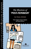 Cover: The Illusions Of Post-Feminism - Taylor & Francis