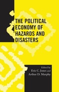 Cover: The Political Economy of Hazards and Disasters - AltaMira Press