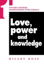 Cover: Love, Power and Knowledge - Polity Press