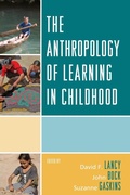 Cover: The Anthropology of Learning in Childhood - AltaMira Press