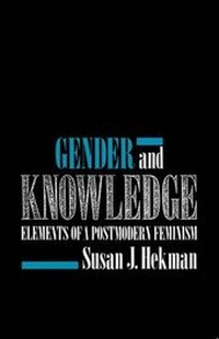 Enlarge image Cover: Gender and Knowledge - Polity Press