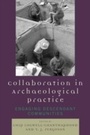 Cover: Collaboration in Archaeological Practice - AltaMira Press