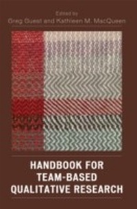 Enlarge image Cover: Handbook for Team-Based Qualitative Research - AltaMira Press