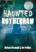 Cover: Haunted Rotherham - The History Press Ltd