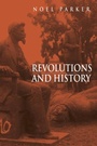 Cover: Revolutions and History - Polity Press