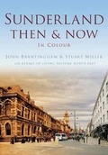 Cover: Sunderland Then & Now - Pitkin Publishing