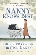 Cover: Nanny Knows Best - The History Press Ltd