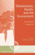 Cover: Globalization, Health, and the Environment - AltaMira Press