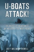 Cover: U-Boats Attack! - The History Press Ltd