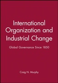 Cover: International Organization and Industrial Change - Polity Press