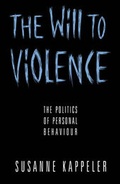 Cover: The Will to Violence - Polity Press