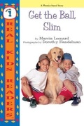 Cover: Get the Ball, Slim - Lerner Publishing Group