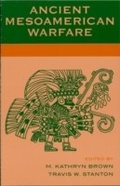 Cover: Ancient Mesoamerican Warfare - AltaMira Press