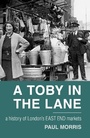 Cover: A Toby in the Lane - The History Press Ltd