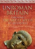 Cover: UnRoman Britain - The History Press Ltd