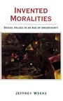 Cover: Invented Moralities - Polity Press