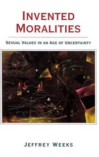 Enlarge image Cover: Invented Moralities - Polity Press