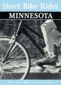 Cover: Short Bike Rides in Minnesota - Globe Pequot Press