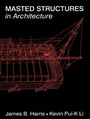Cover: Masted Structures in Architecture - Architectural Press