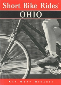 Enlarge image Cover: Short Bike Rides (R) Ohio - Globe Pequot Press